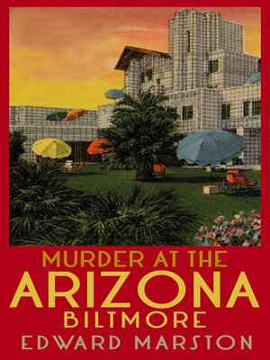cover image of Murder at the Arizona Biltmore